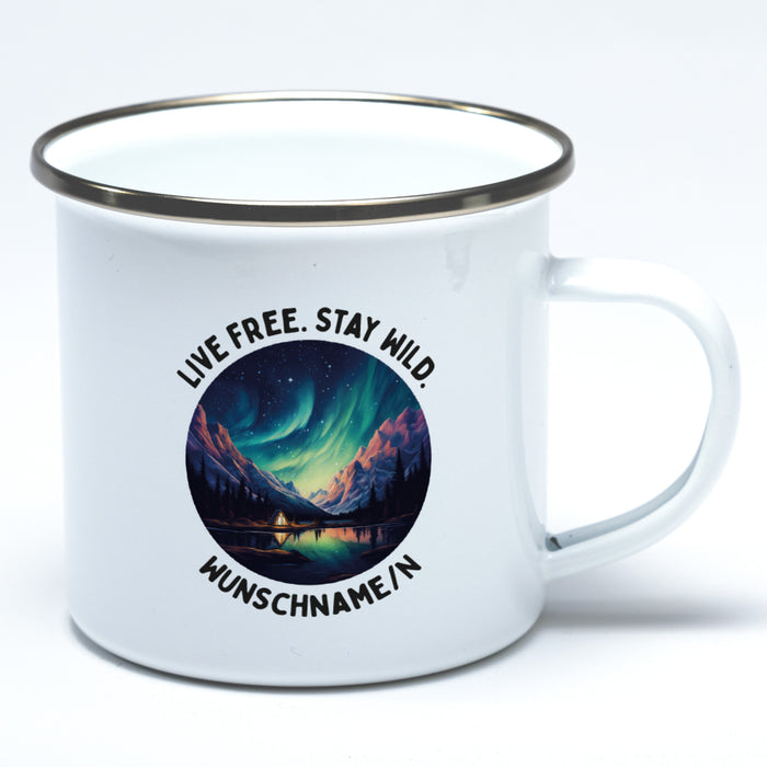 Emaille-Tasse LIVE FREE. STAY WILD. mit Wunschname/n und Nordlichtmotiv