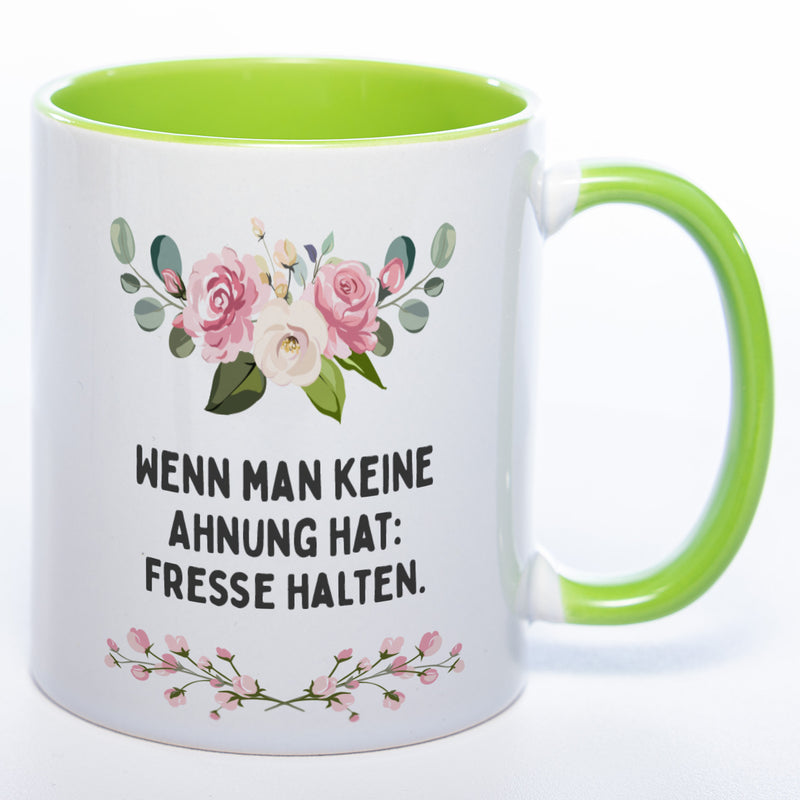 Blümchen-Tasse mit Spruch "Wenn man keine Ahnung hat: Fresse halten" - Lustige Kaffeetasse spülmaschinenfest