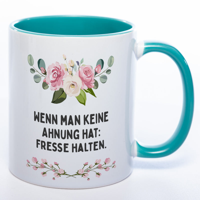 Blümchen-Tasse mit Spruch "Wenn man keine Ahnung hat: Fresse halten" - Lustige Kaffeetasse spülmaschinenfest