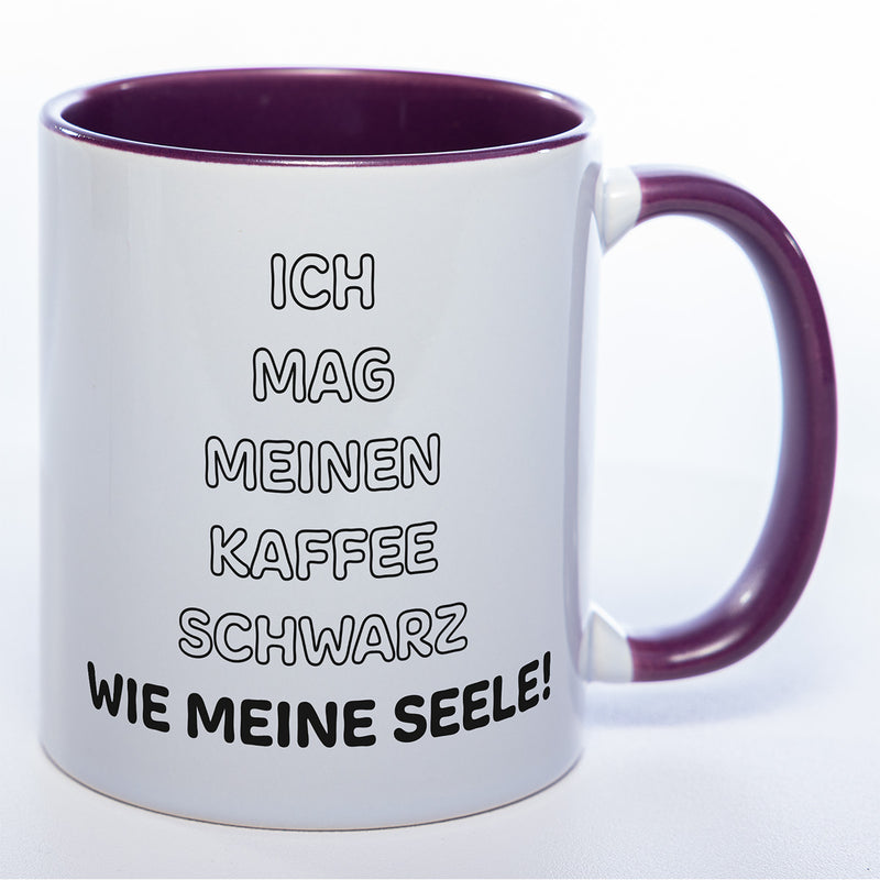 Spülmaschinenfeste Tasse mit Spruch "Ich mag meinen Kaffee schwarz wie meine Seele!" - Lustige Kaffeetasse