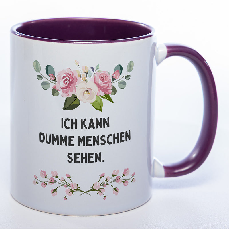 Blümchen-Tasse mit Spruch "Ich kann dumme Menschen sehen" - Lustige Kaffeetasse spülmaschinenfest
