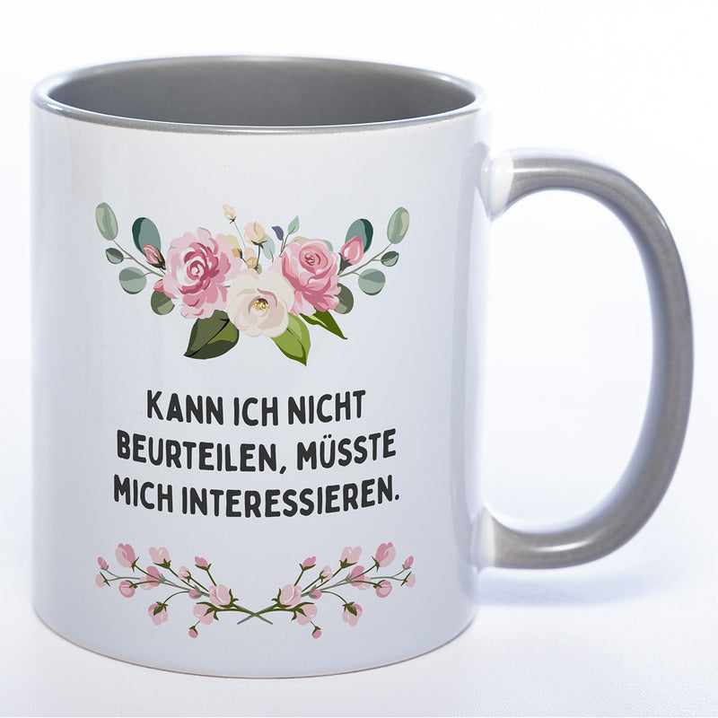 Blümchen-Tasse mit Spruch "Kann ich nicht beurteilen, müsste mich interessieren." - Lustige Kaffeetasse spülmaschinenfest