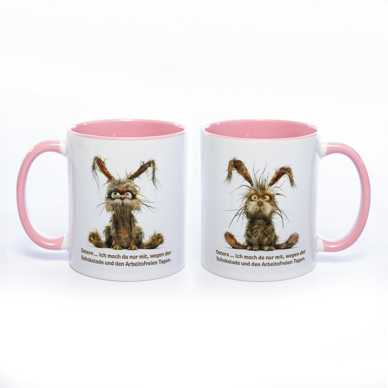 Motiv - Tasse mit Spruch und Hasen: Ostern... Ich mach da nur mit wegen der Schokolade und den arbeitsfreien Tagen. spülmaschinenfest