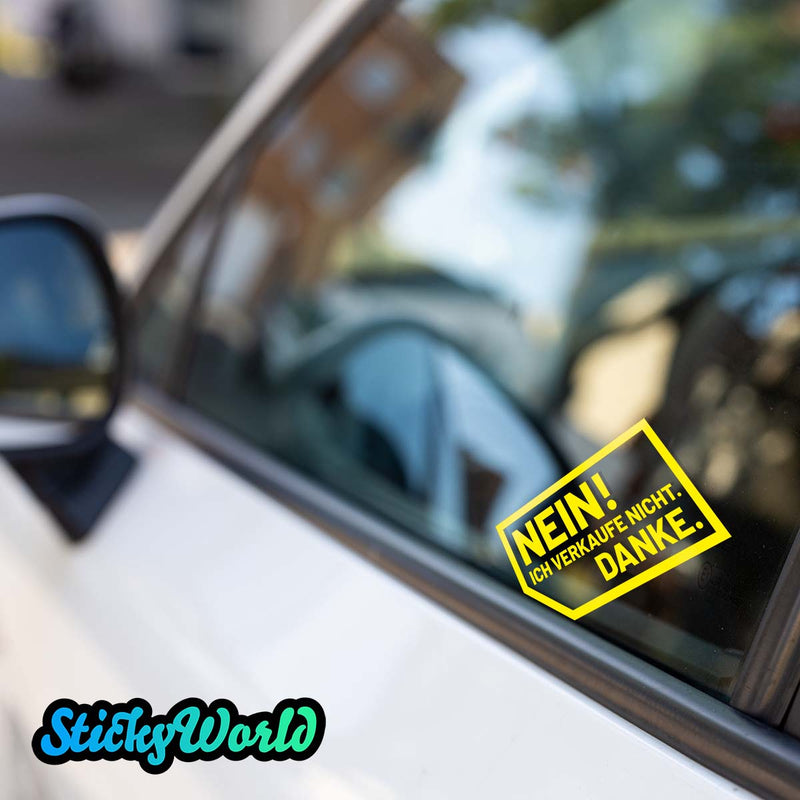 Nein! Ich verkaufe nicht. Danke. | Fensterscheibe