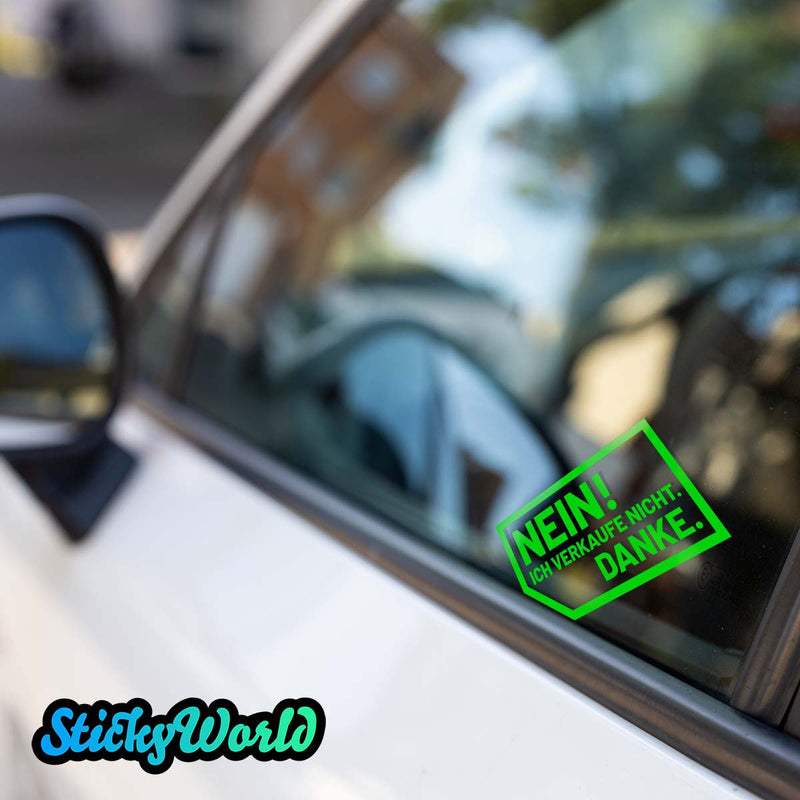 Nein! Ich verkaufe nicht. Danke. | Fensterscheibe