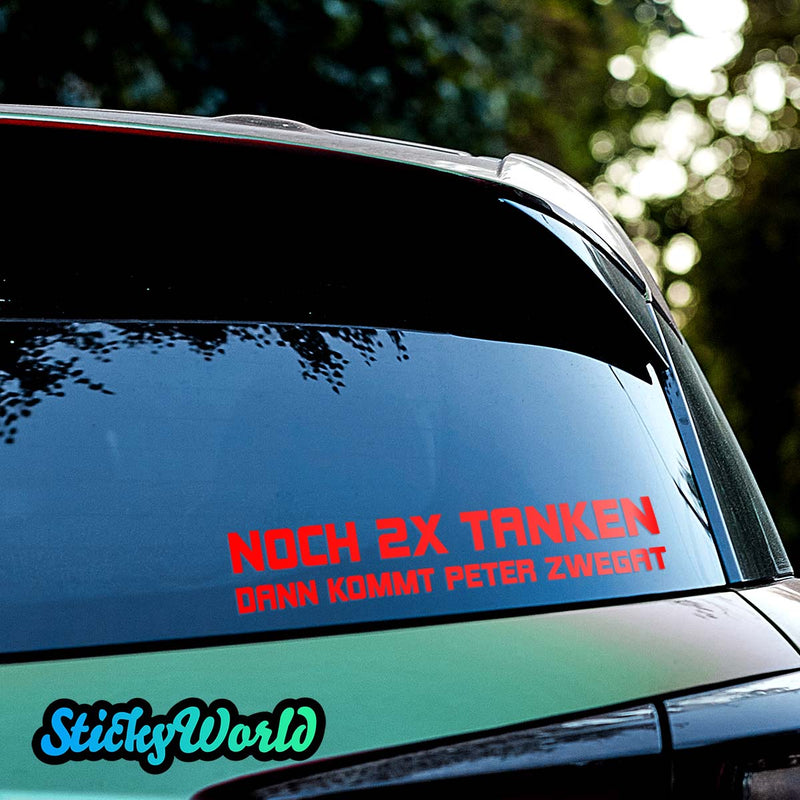 Noch 2x tanken, dann kommt Peter Zwegat | Foliensticker